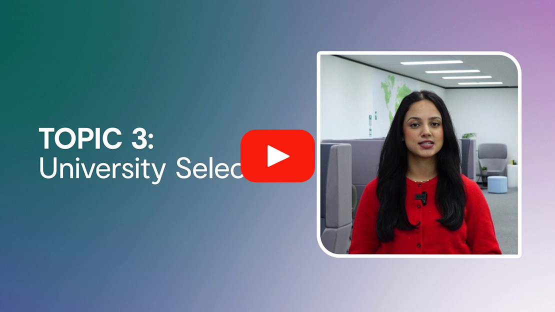 Play Video - Topic 3: University Selection