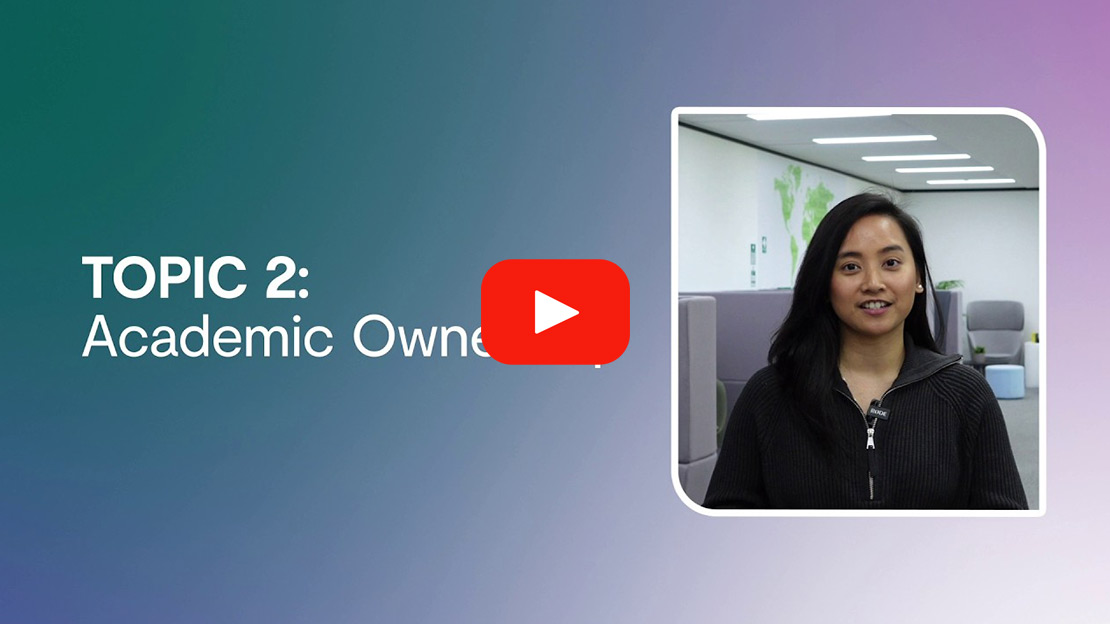 Play Video - Topic 2: Academic Ownership
